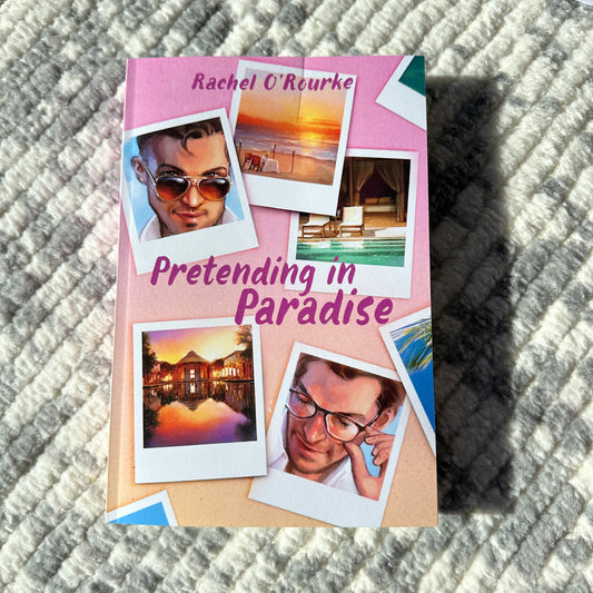 Pretending in Paradise (Imperfect)