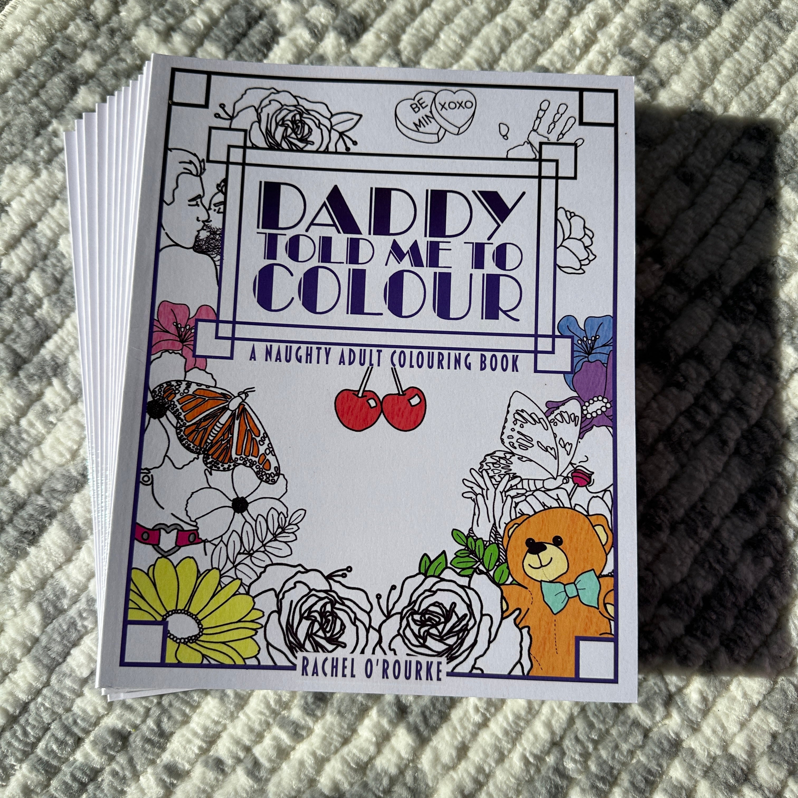 Daddy Told Me To Colour (Imperfect)